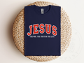 JESUS The Way The Truth & The Life Retro 90’s Collegiate Style Tee