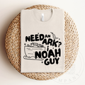 Need An Ark? I Noah Guy Toddler Tee