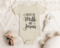 Raised on Milk & Jesus Baby Onesie